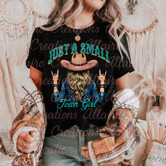 Just A Small Town Girl Tee