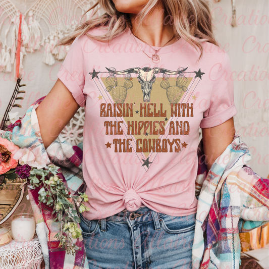 Raisin Hell With The Hippies And The Cowboys Tee