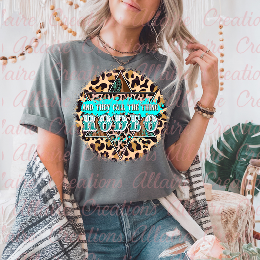 And They Call The Thing Rodeo Tee