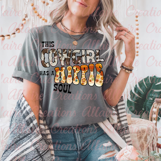 This Cowgirl Has A Hippie Soul Tee