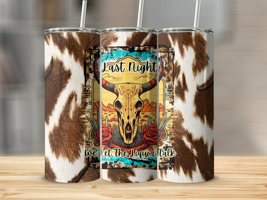Last Night Bull Skull 20oz Tumbler