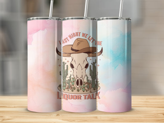 Liquor Talk  20oz Tumbler