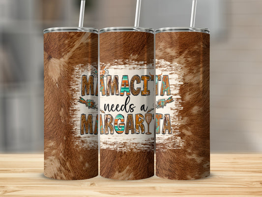 Mama Needs A Marg 20oz Tumbler