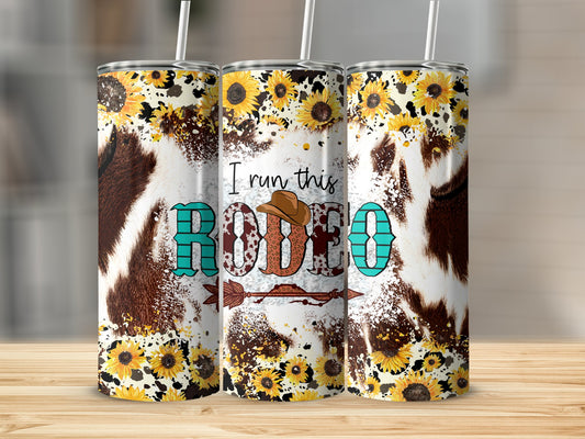 I Run This Rodeo 20oz Tumbler