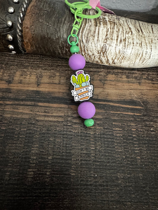 Don't Be A Prick Short Keychain