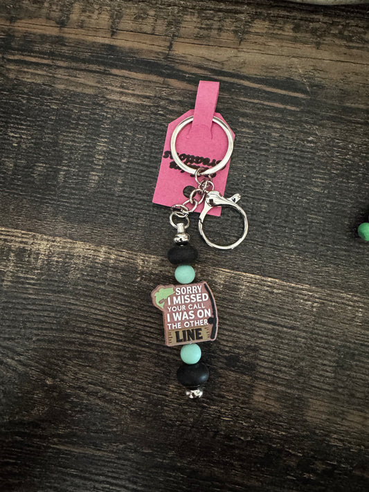 Sorry I Was On The Other Line Short Keychain